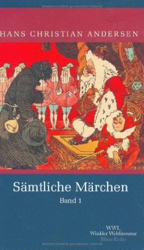 Andersen, Hans Christian Sämtliche Märchen in zwei Bänden, Band 1