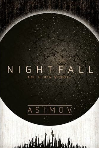 Asimov, Isaac Nightfall and Other Stories