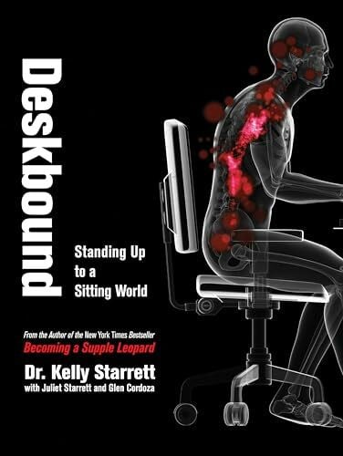 Cordoza, Glen Deskbound: Standing Up to a Sitting World