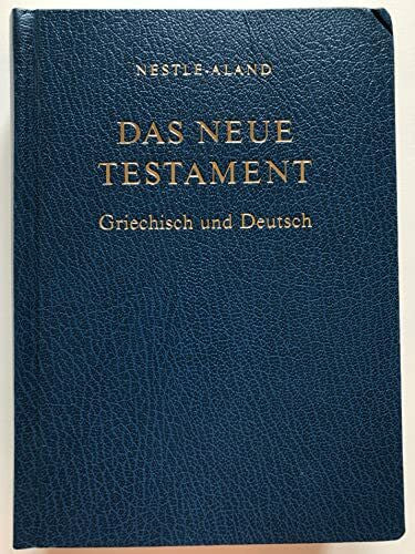 Aland, Barbara Das Neue Testament: Griechisch und Deutsch