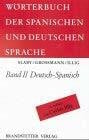 Illig, Carlos Diccionario de las Lenguas Española y Alemana /Wörterbuch der spanischen und deutschen Sprache: Wörterbuch der spanischen und deutschen Sprache, 2 Bde., Bd.2, Deutsch-Spanisch