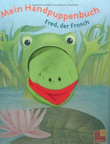Jäger, Katja Mein Handpuppenbuch: Fred, der Frosch