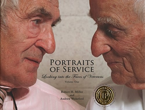 Wakeford, Andrew Portraits of Service: Looking into the Faces of Veterans
