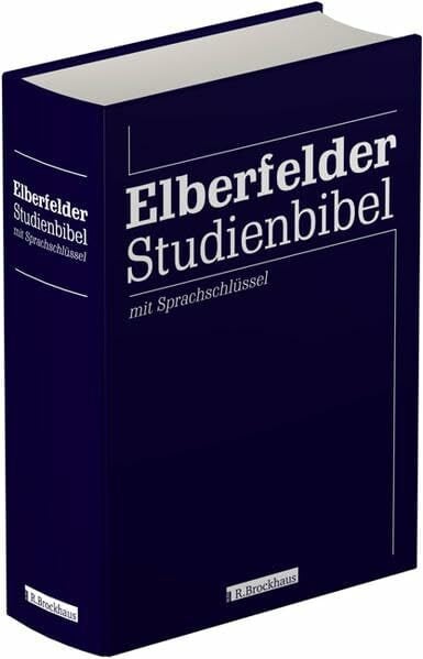 Elberfelder Studienbibel Gesamtausgabe: mit Sprachschlüssel
