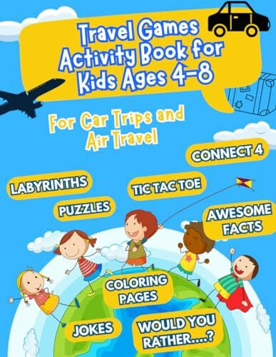 Lins, Lidia Travel Games Activity Book for Kids Ages 4-8: For Car Trips and Air Travel - road trip activities for kids - car activities for kids - road trip games ... (travel games for kids ages 4-8, Band 1)