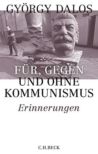 Zylla, Elsbeth Für, gegen und ohne Kommunismus: Erinnerungen