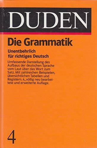 Günter Drosdowski Die Grammatik der deutschen Gegenwartssprache. (Duden 4)