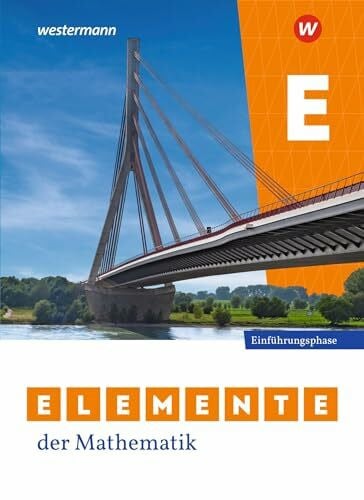 Elemente der Mathematik SII - Ausgabe 2024 für Nordrhein-Westfalen: Einführungsphase Schulbuch: Sekundarstufe 2 - Ausgabe 2024