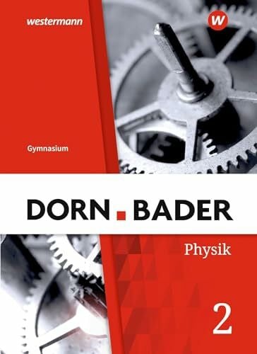 Müller, Rainer Dorn / Bader Physik SI - Allgemeine Ausgabe 2019: Schulbuch 2: Allgemeine Ausgabe 2019 - Sekundarstufe 1
