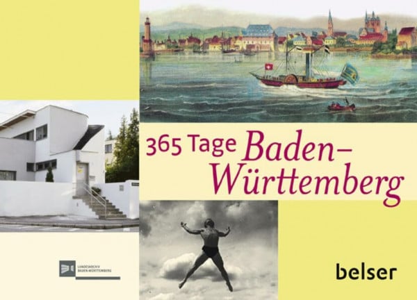 Baden-Württemberg, Landesarchiv 365 Tage Baden-Württemberg