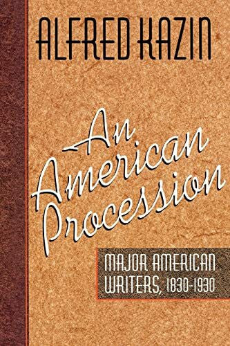 Kazin, Alfred An American Procession