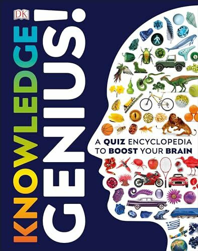 DK Knowledge Genius!: A Quiz Encyclopedia to Boost Your Brain (DK Knowledge Genius)
