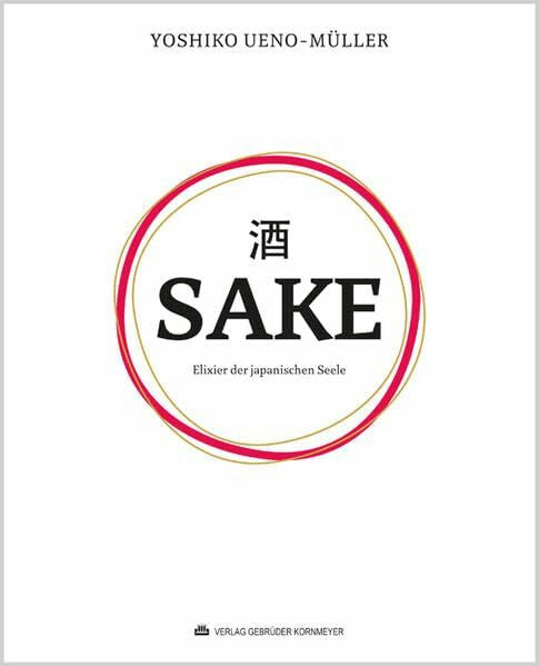 Shinizu, Takeshi SAKE – Elixier der japanischen Seele