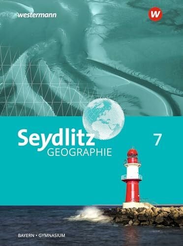 Ziegler, Lisa Seydlitz Geographie - Ausgabe 2016 für Gymnasien in Bayern: Schülerband 7