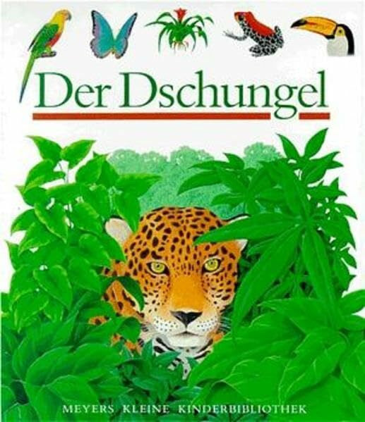 Schönfeldt, Sybil Der Dschungel (Meyers kleine Kinderbibliothek)