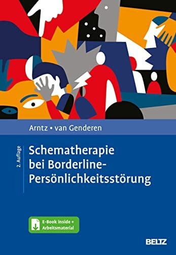 van Genderen, Hannie Schematherapie bei Borderline-Persönlichkeitsstörung: Mit E-Book inside und Arbeitsmaterial