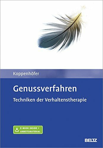 Koppenhöfer, Eva Genussverfahren: Techniken der Verhaltenstherapie. Mit E-Book inside und Arbeitsmaterial