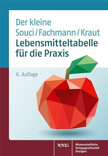 Leibniz-Institut für Lebensmittel-Systembiologie an der Technischen Universität München Lebensmitteltabelle für die Praxis: Der kleine Souci/Fachmann/Kraut