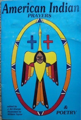 Taylor, William American Indian Prayers and Poetry