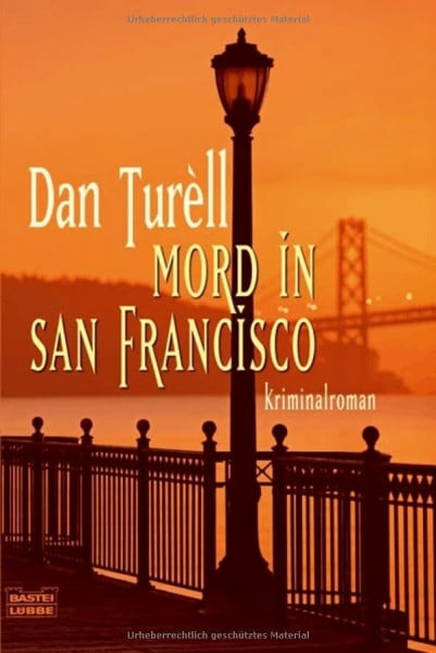 Kretschmer, Bernd Mord in San Francisco: Kriminalroman: Kriminalroman. Deutsche Erstausgabe (Allgemeine Reihe. Bastei Lübbe Taschenbücher)