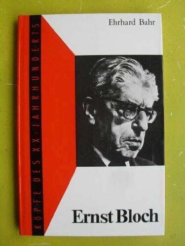 Bahr, Ehrhard Ernst Bloch.
