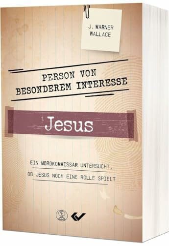 Wallace, J. Warner Person von besonderem Interesse - Jesus: Ein Mordkommissar untersucht, ob Jesus noch eine Rolle spielt