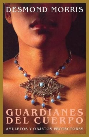 Morris, Desmond Guardianes del cuerpo