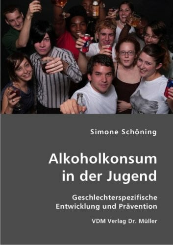 Alkoholkonsum in der Jugend: Geschlechterspezifische Entwicklung und Prävention