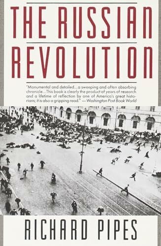 Pipes, Richard The Russian Revolution