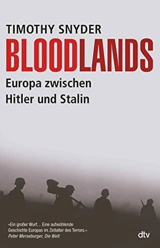 Richter, Martin Bloodlands: Europa zwischen Hitler und Stalin. | Aktualisierte Ausgabe 2022