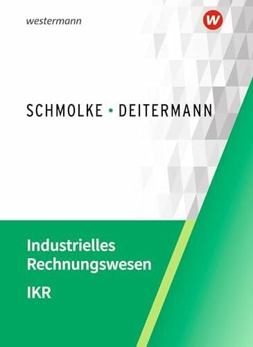 Stobbe, Susanne Industrielles Rechnungswesen - IKR: Schulbuch