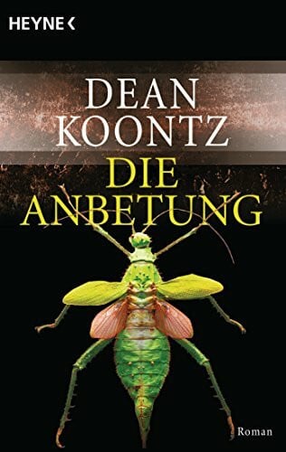 Bernhard Kleinschmidt Die Anbetung: Odd Thomas 1