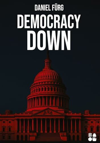 UG, 48forward Democracy Down: Ein Polit-Thriller über Sprache als Waffe und Demokratie als Opfer