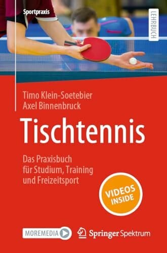 Binnenbruck, Axel Tischtennis – Das Praxisbuch für Studium, Training und Freizeitsport (Sportpraxis)