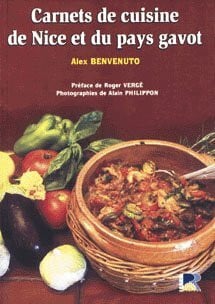 Benvenuto, Alex Carnets de cuisine de Nice et du pays gavot