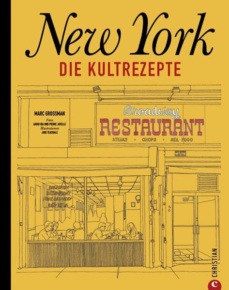 Grossman, Marc New York: Die Kultrezepte