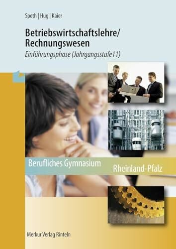 Kaier, Alfons Betriebswirtschaftslehre / Rechnungswesen - Einführungsphase: (Jahrgangsstufe 11)