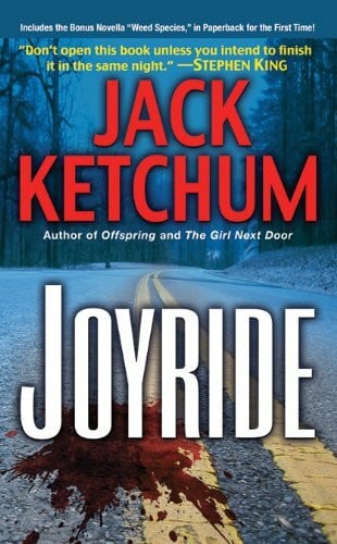 Ketchum, Jack Joyride: Includes the Bonus Novella Weed Species