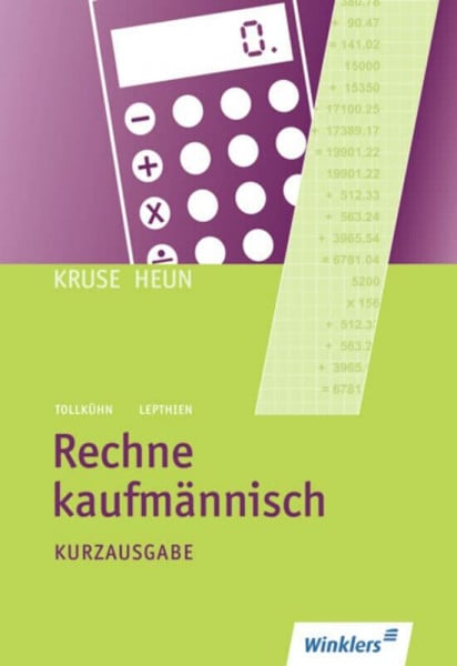Lepthien, Jens Rechne kaufmännisch: Kurzausgabe: Schülerband: Kurzausgabe Schulbuch