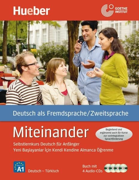 Bayramlı, Ayşen Miteinander Türkische Ausgabe: Selbstlernkurs Deutsch für Anfänger – Yeni Başlayanlar Için Kendi Kendine Almanca Öğrenme Kursu / Buch mit 4 Audio-CDs