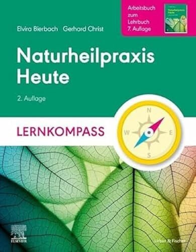 Christ, Gerhard Naturheilpraxis Heute Lernkompass - Arbeitsbuch zum Lehrbuch 7. Auflage