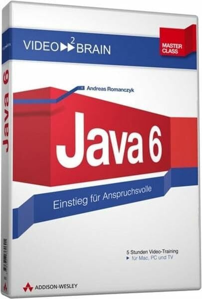 video2brain Java 6 - Video-Training - Der Master Class-Kurs mit 5 Stunden Videotraining. (AW Videotraining Programmierung/Technik)