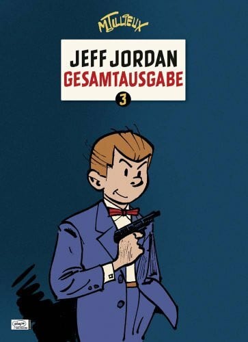 Müller, Peter Jeff Jordan Gesamtausgabe 03: 1964 bis 1970