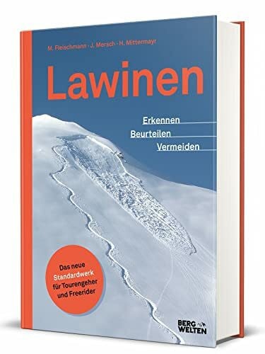 Mittermayer, Helmut Lawinen: Erkennen - Beurteilen - Vermeiden
