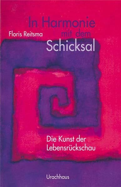 Ita Maria Berger In Harmonie mit dem Schicksal: Die Kunst der Lebensrückschau