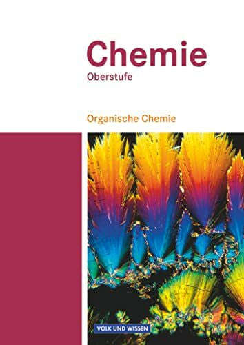 Schäfer, Steffen Chemie Oberstufe - Östliche Bundesländer und Berlin: Organische Chemie - Schulbuch - Teilband 2