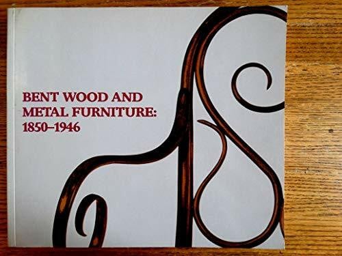 Ostergard, Derek E. Bent Wood and Metal Furniture: 1850-1946