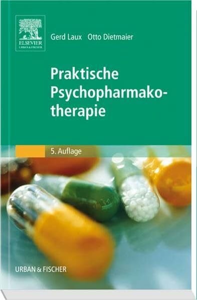 Dietmaier, Otto Praktische Psychopharmakotherapie