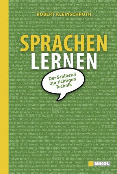 Kleinschroth, Robert Sprachen lernen: Der Schlüssel zur richtigen Technik