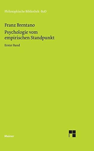 Kraus, Oskar Psychologie vom empirischen Standpunkt. Erster Band (Philosophische Bibliothek)